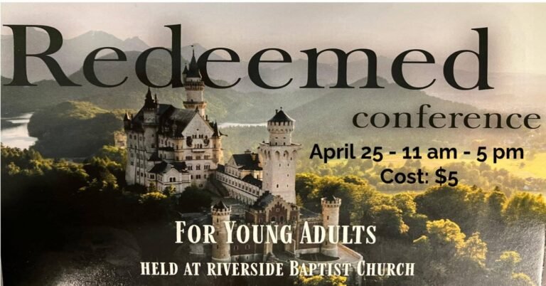 Flyer: Redeemed Conference for Young Adults, April 25, 11 AM to 5 PM, Riverside Baptist Church Terryville CT